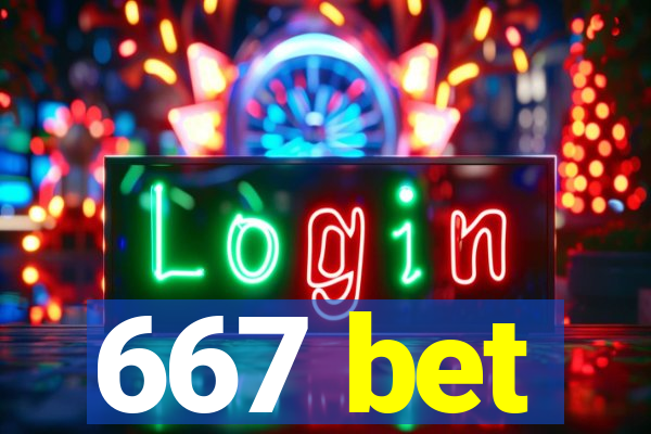 667 bet